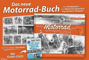 Mit dem Motorrad durch Österreich & Südtirol 1900-1929, inkl. DVD