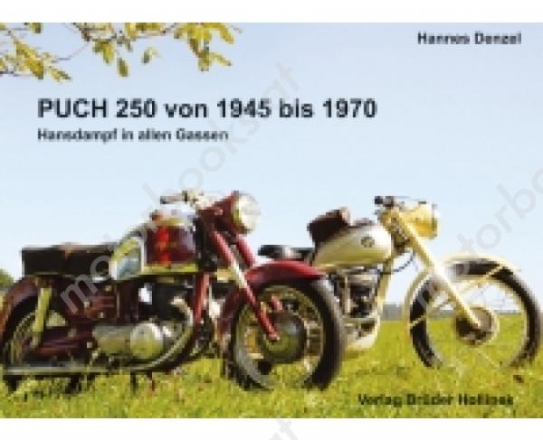 Puch 250 von 1945 - 1970 / Hansdampf in allen Gassen
